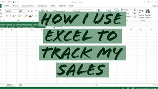 HOW TO TRACK YOUR SALES USING EXCEL