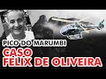 Operação Pico do Marumbi: Caso Félix de Oliveira
