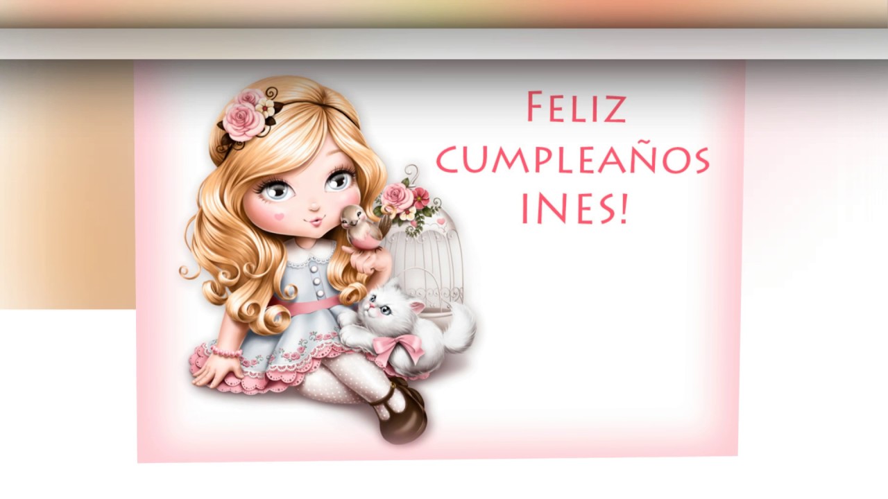 Feliz Cumpleaños Ines feliz cumpleaños hermana