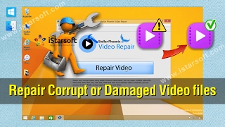 Video Repair - How to Repair Corrupt or Damaged Video files