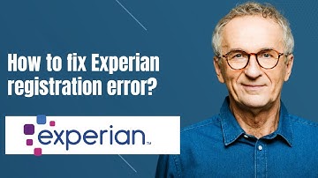 How to fix Experian registration error?