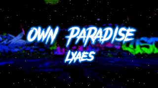 Own Paradise - LXAES (Phonk + Slowed)