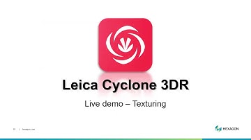 Demo: Leica Cyclone 3DR - Texturing