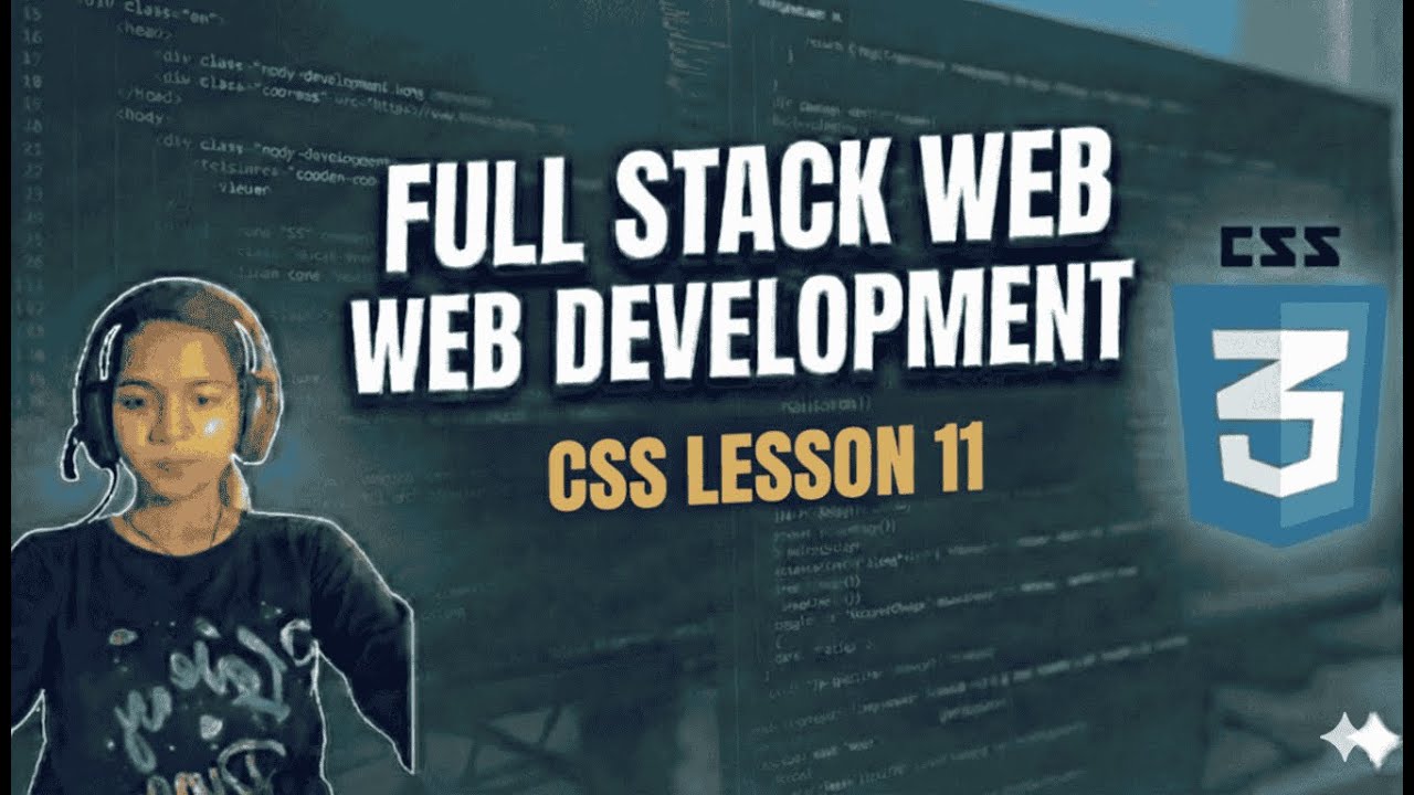 Full Stack Web Development Css Lesson 11 - YouTube
