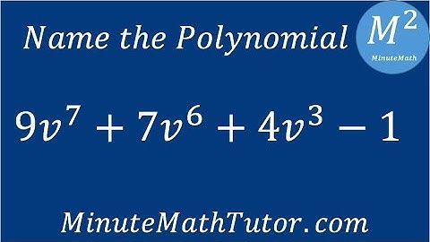 Name the polynomial: 9v^7+7v^6+4v^3-1