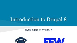 Introduction to Drupal 8
