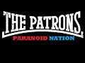 The patrons  paranoid nation album 2018