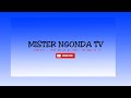 Mister ngonda tv live stream