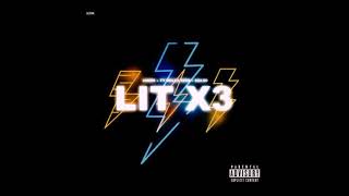 Ty Dolla $ign - Lit X3 (feat. 24hrs & Lil Goldorak$) (Official Audio)