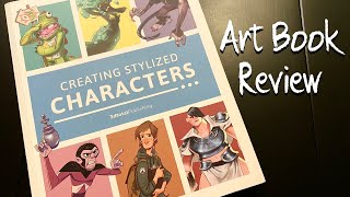 Creating Stylized Characters (Art Book Review)