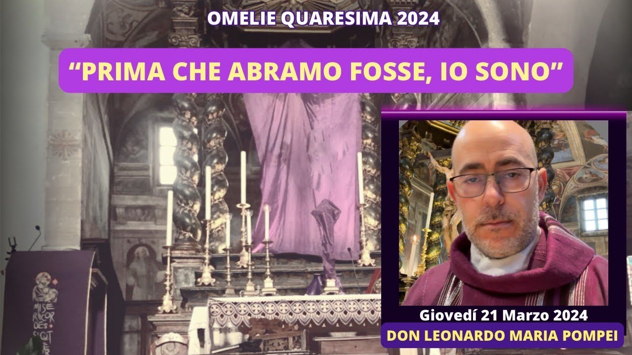 “Prima che Abramo fosse, Io Sono” - YouTube
