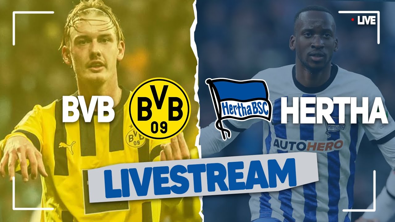 🔴 BUNDESLIGA Borussia Dortmund gegen Hertha BSC Dortmund Hertha Livestream Watchalong Analyse