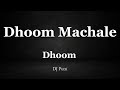 Dhoom Machale Title Instrumental Dhoom 