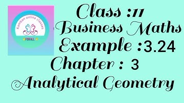 11th Std TN Business Maths Chapter : 3 Example - 3.24