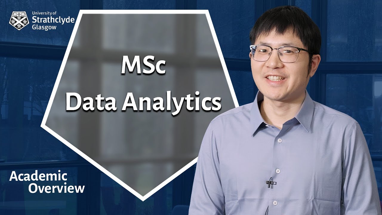 MSc Data Analytics | Academic Overview - YouTube
