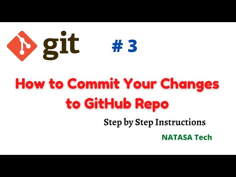 Git # 3 | How to Commit Your Changes to GitHub | NATASA Tech