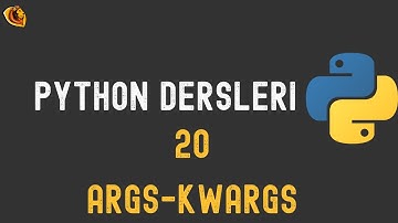Python Dersleri |20- Args - Kwargs