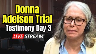 LIVE Court Stream: Donna Adelson Trial Day 3 of Testimony