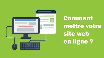 Comment Mettre Votre Site Web En Ligne - Hébergement