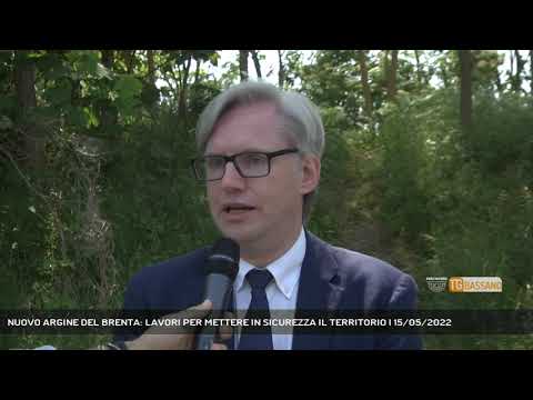 NUOVO ARGINE DEL BRENTA: LAVORI PER METTERE IN SICUREZZA IL TERRITORIO | 15/05/2022
