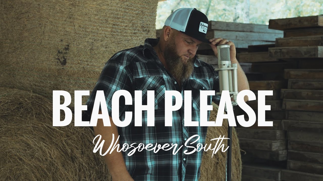 Beach Please - Whosoever South - YouTube