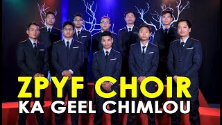 Ka Geel Chimlou Mangpa Nagam Kageel Zpyf Choir Phatvang Nang Itna