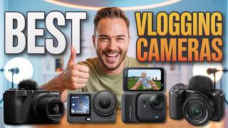 ✅ Best Vlogging Camera 2026 [Find Which Vlogging Camera is Right for YOU?]