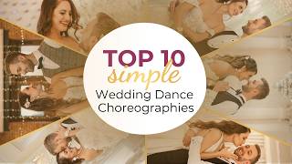 Top 10 Simple & Short Wedding Dance Choreographies You Can Master Quickly First Dance Online