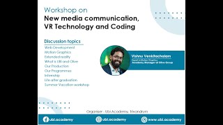 Workshop on New Media Communication, VR and Coding