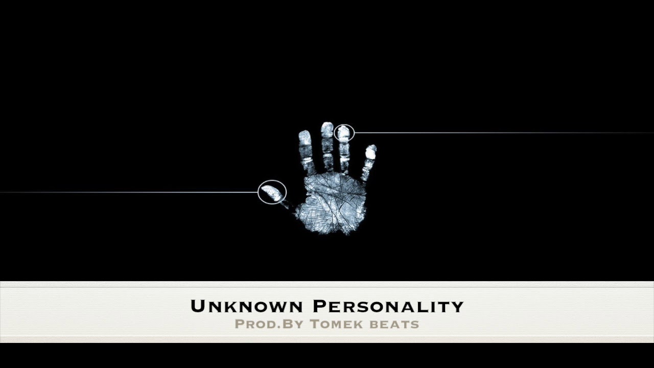 Unknown Personality Prod. by Tomek Beats