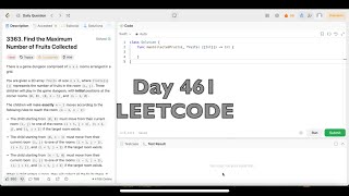Day 461: Leet Code Problem 3363. Find the Maximum Number of Fruits Collected - Swift