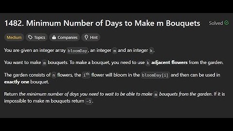 Leetcode 1482 | Minimum Number of Days to Make m Bouquets | Brute Force | Binary Search | ByIITians
