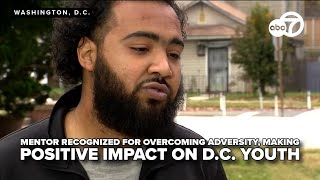 Mentor recognized for overcoming adversity, making positive impact on D.C. youth