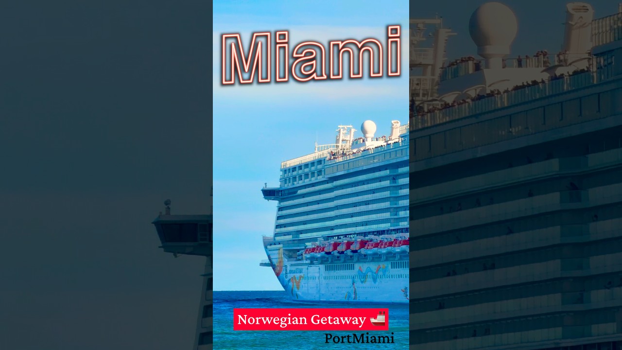 Norwegian Getaway Departs PortMiami 🛳️ #dream #travel #vacation #cruise