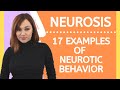 What is neurosis  17 examples of neurotic behavior