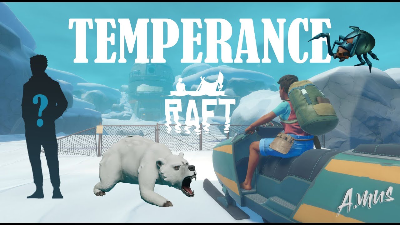 Raft Ep.12 Temperance เมืองน้ำแข็ง - YouTube