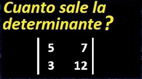 determinante de una matriz 2x2 . ejemplos de como hallar la determinantes 7
