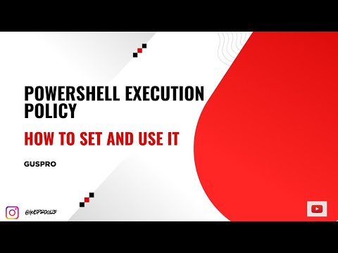 PowerShell Execution Policy: How to Set and Use It