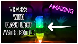 Wow 7 CRAZY #HACKS mobile FLASH LIGHT | TORCH AND WATER BOTTLE DISCO Party at Home | Experiment DIY