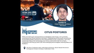 Citus Postgres by Karthik Ch @PgHyd