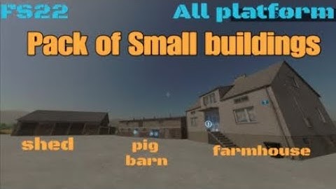 Pack of Small Buildings / New mod for all platforms on FS22
