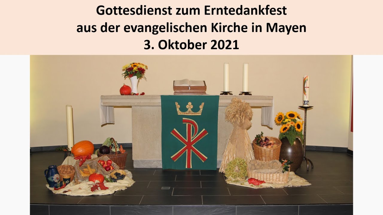 Gottesdienst zum Erntedankfest am 5. Oktober 2021 mit Pfarrer Thorsten Hertel