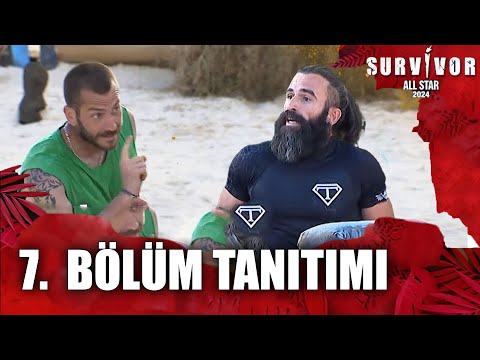 Survivor All Star 2024 7. Bölüm Tanıtımı