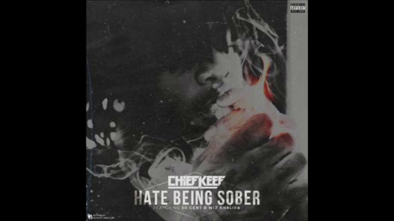 (432 Hz) Chief Keef - Hate Bein Sober (ft. 50 Cent and Wiz Khalifa ...