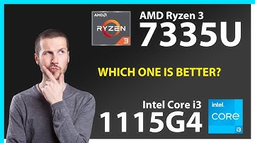 AMD Ryzen 3 7335U vs INTEL Core i3 1115G4 Technical Comparison