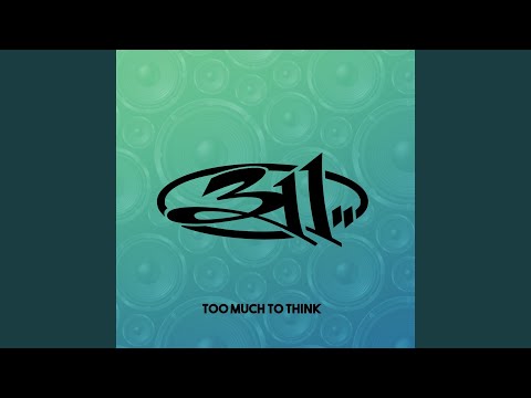 Too Much To Think