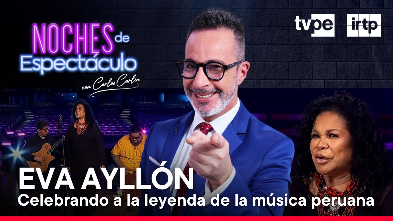 Noches de Espectáculo: Eva Ayllón (26/10/2024) | TVPerú