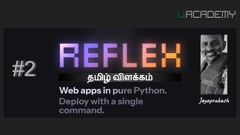2. Build Full-Stack Web Apps with Python Easily (Reflex Framework) - Tamil