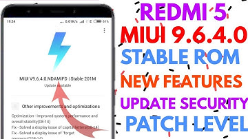 Redmi 5 MIUI 9.6.4.0 Global Stable Rom | Update Security Patch Level & Fix bugs | Sk talks