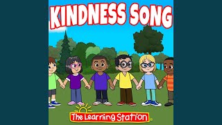 Kindness Song - The Learning Station